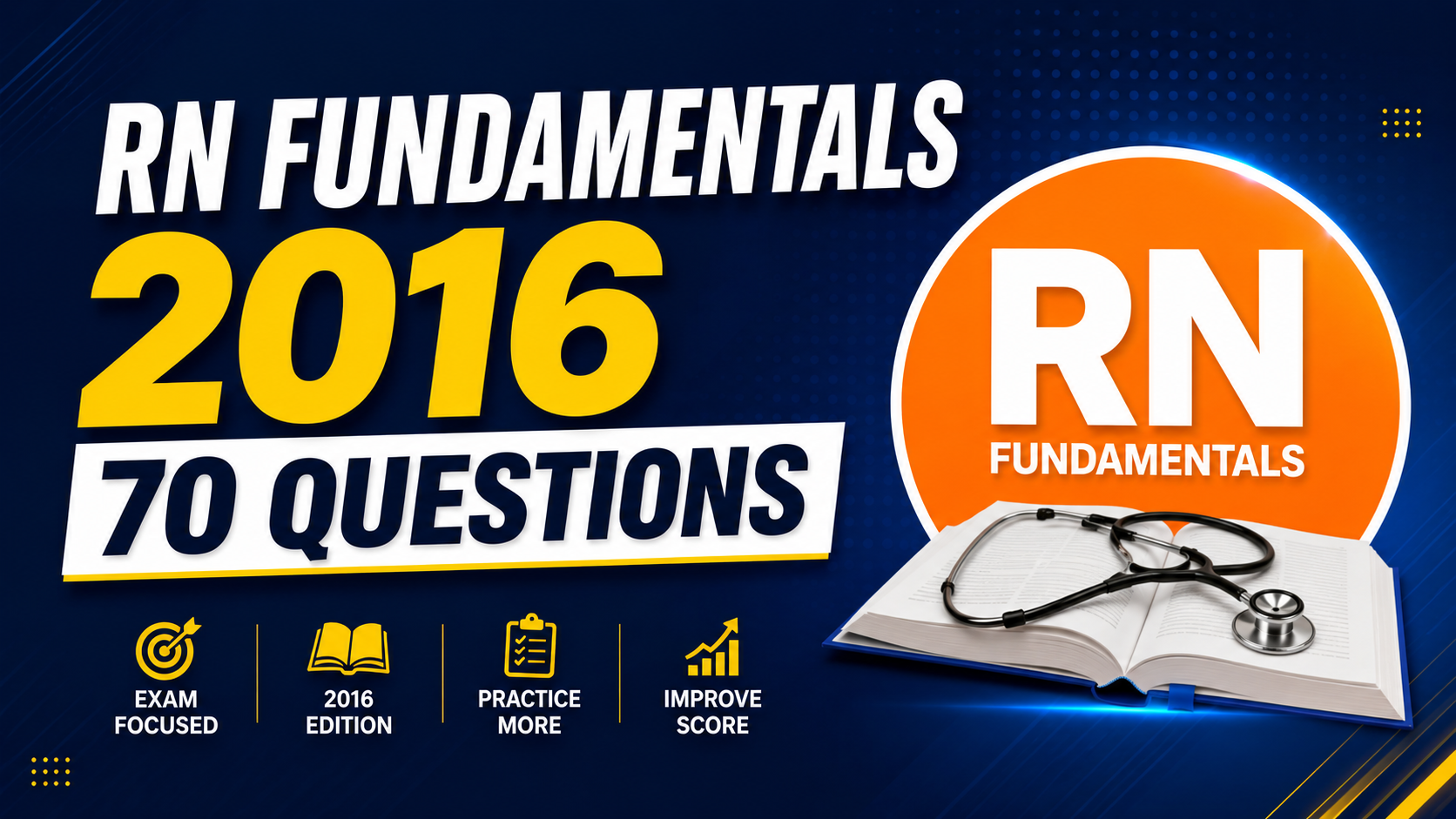 RN Fundamentals 2016 70 Questions